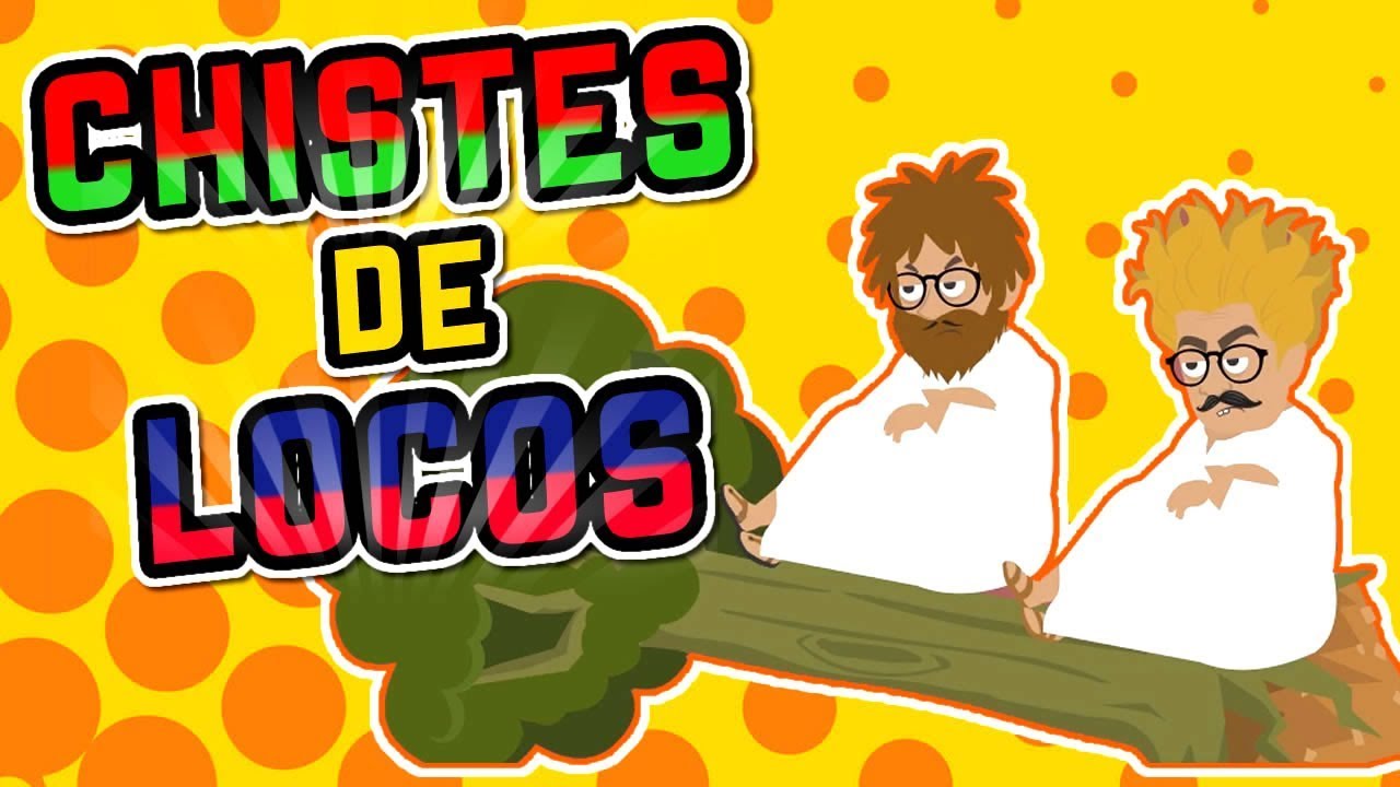Chistes de Locos 😂 Chistes Cortos Para Re&iacute;r