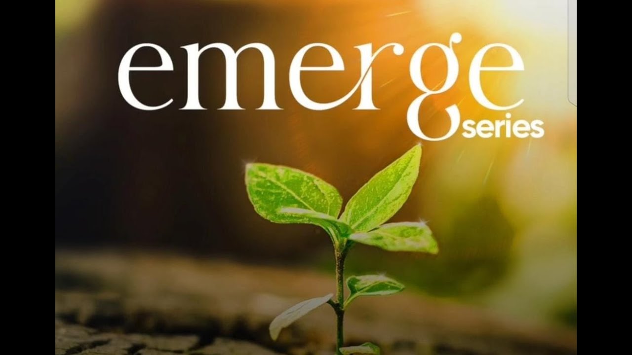 TITLE: EMERGE SERIES (EMERGENCE BY DESIGN) | PST EMMANUEL BABATAYO