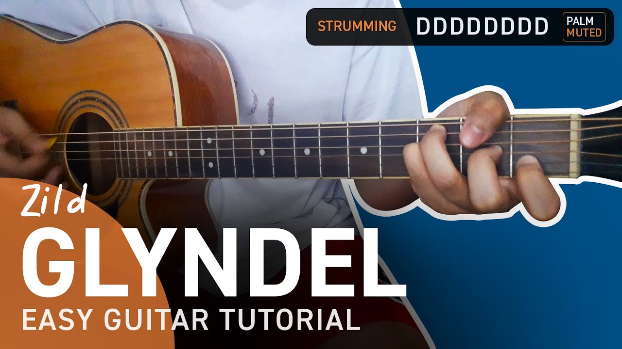 GLYNDEL Guitar Tutorial | Zild | Chordiko