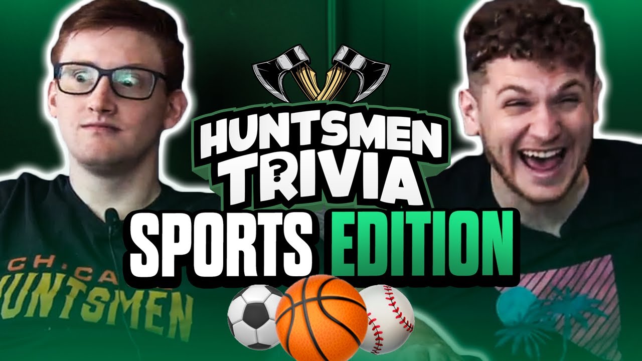 HOW WELL DO THE HUNTSMEN KNOW SPORTS | HUNTSMEN TRIVIA