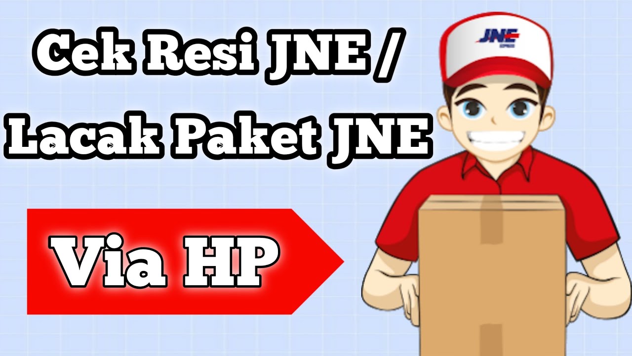 CARA CEK NOMOR RESI JNE | MELACAK SUDAH SAMPAI MANA