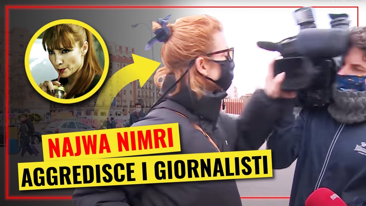 NAJWA NIMRI AGGREDISCE I GIORNALISTI 😱
