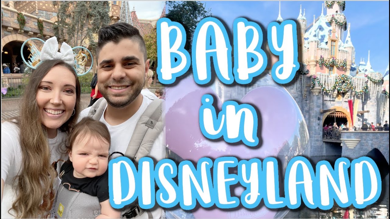 DISNEYLAND with a BABY || Taking my 9 month old to Disney!