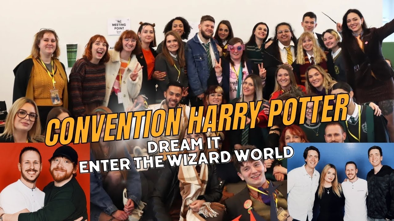 CONVENTION HARRY POTTER: DREAM IT ENTER THE WIZARD WORLD 23-24 MARS 2024