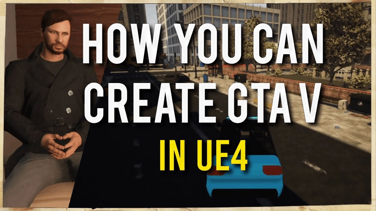 Grand Theft Auto V Vehicles In UE4 - (Unreal Engine 4 Tutorial)