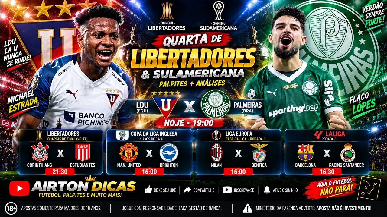 🏆🌎PALPITES FUTEBOL HOJE QUARTA DE COPAS LDU x PALMEIRAS + CORINTHIANS x ESTUDIANTES + LIGA EUROPA📊🏆