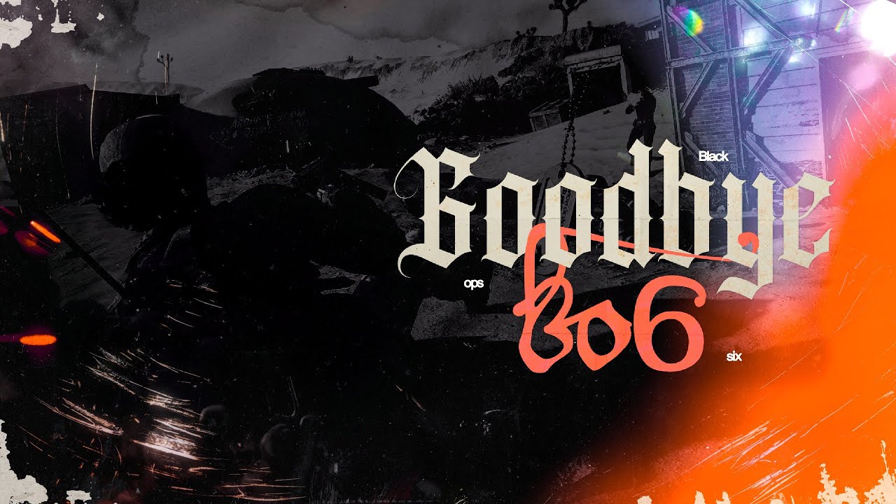 Goodbye BO6     A Call of Duty Montage