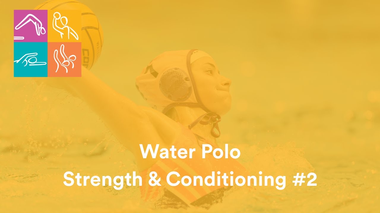 Water Polo Strength & Conditioning #2
