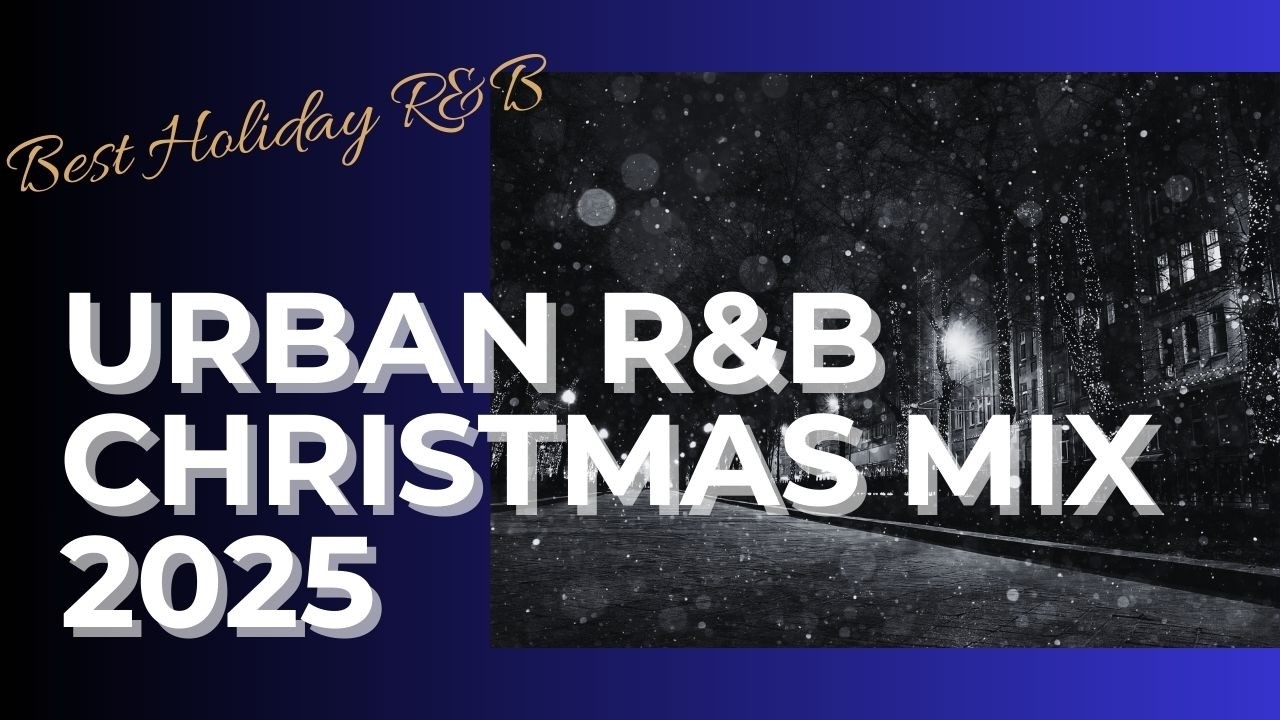 Urban R&B Christmas DJ Mix 2025🎄 Best Holiday R&B &ndash; Chris Brown, Bryson Tiller, Ne-Yo, Ariana Grande