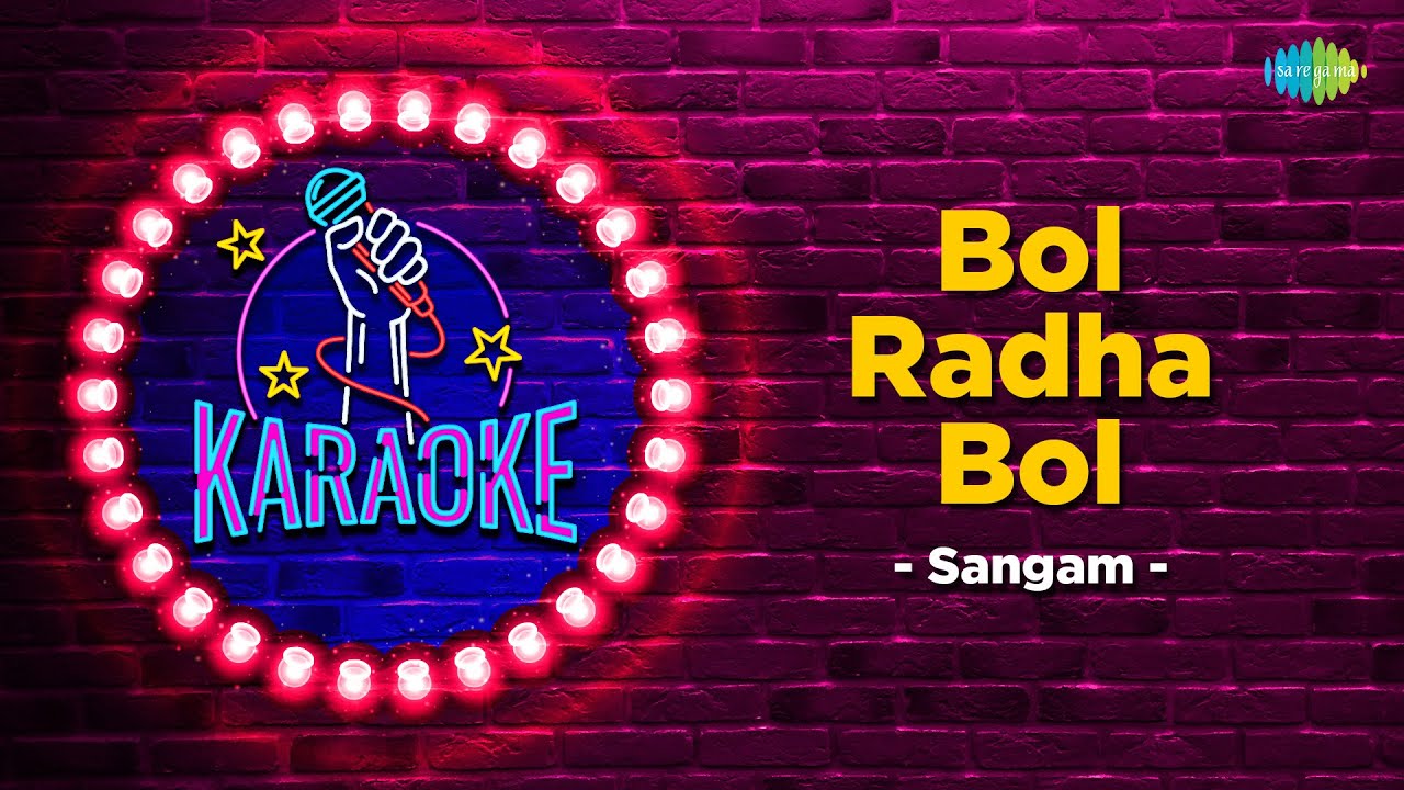 Bol Radha Bol | Karaoke Song with Lyrics | Sangam | Mukesh | Raj Kapoor | Vyjayantimala