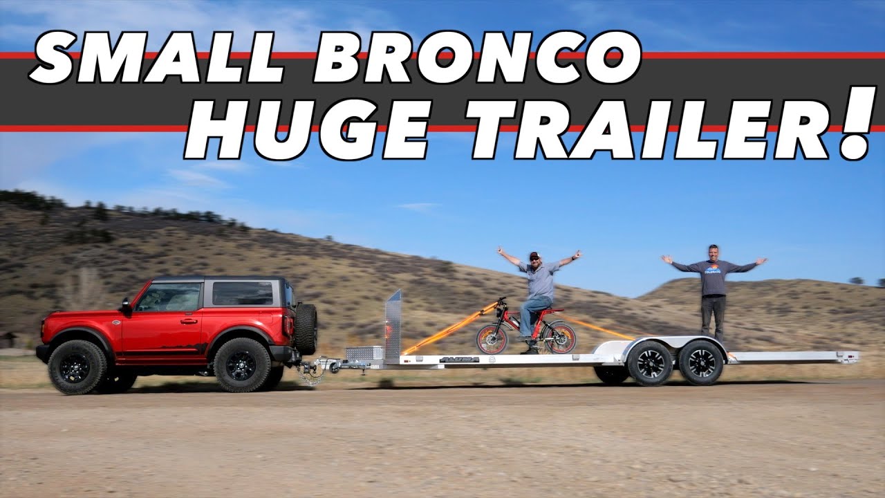 How Well Does The New Ford Bronco Tow - It Depends!