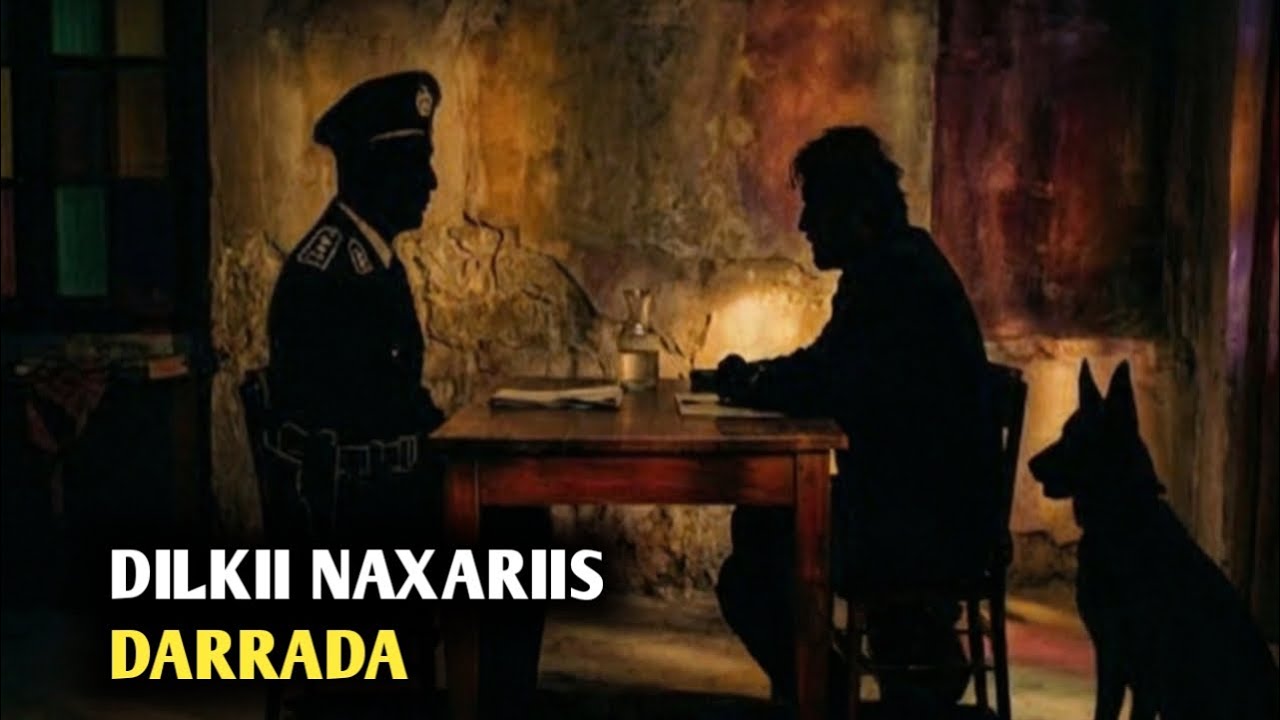 DILKII NAXARIIS DARRADA AHAA 