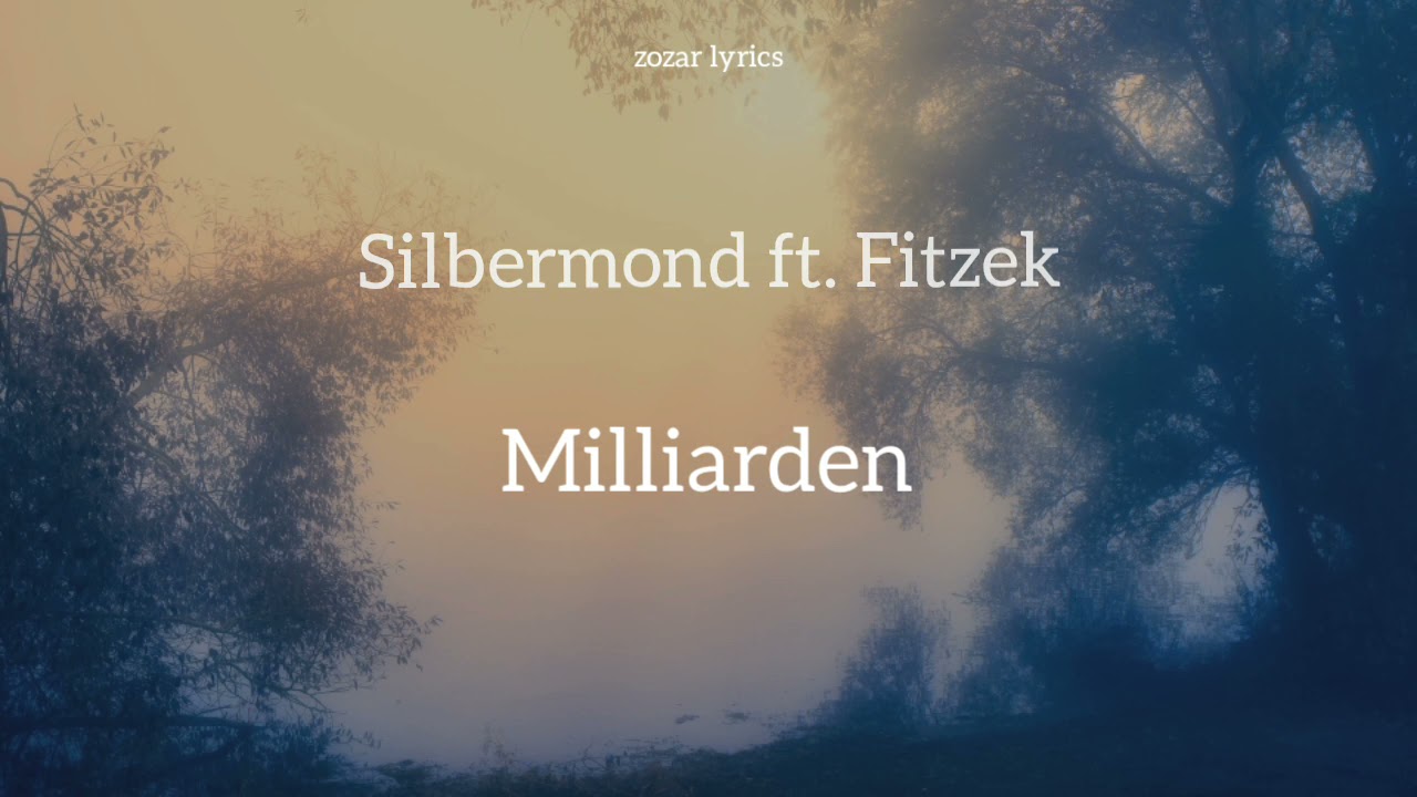 milliarden - silbermond ft. fitzek (legendado alemão - português)