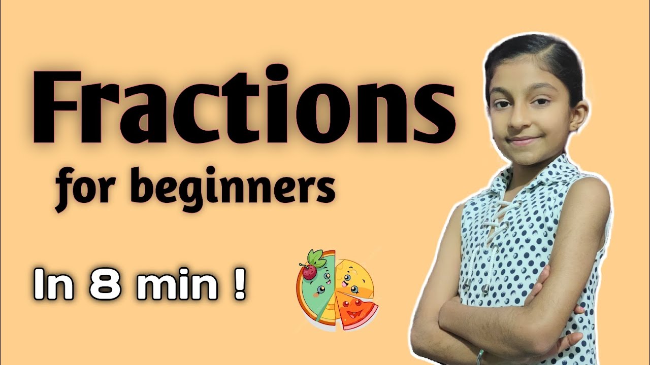 Fractions for Beginners| Fractions in 8 Mins | Class 6 Maths | Maths for kids | Types of Fractions 
