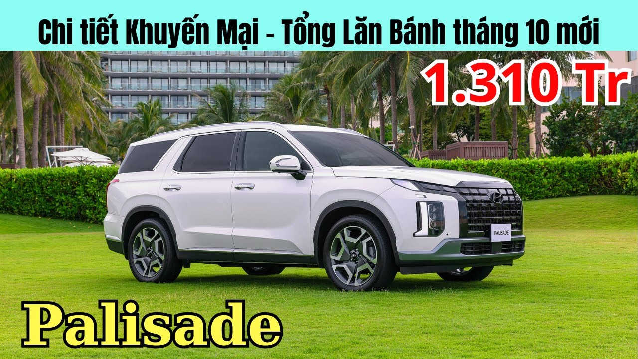 ✅Hyundai Palisade 2025 Chi tiết Khuyến Mại và Tổng Lăn bánh ra biển Tháng 10 | Trả góp trước 370Tr
