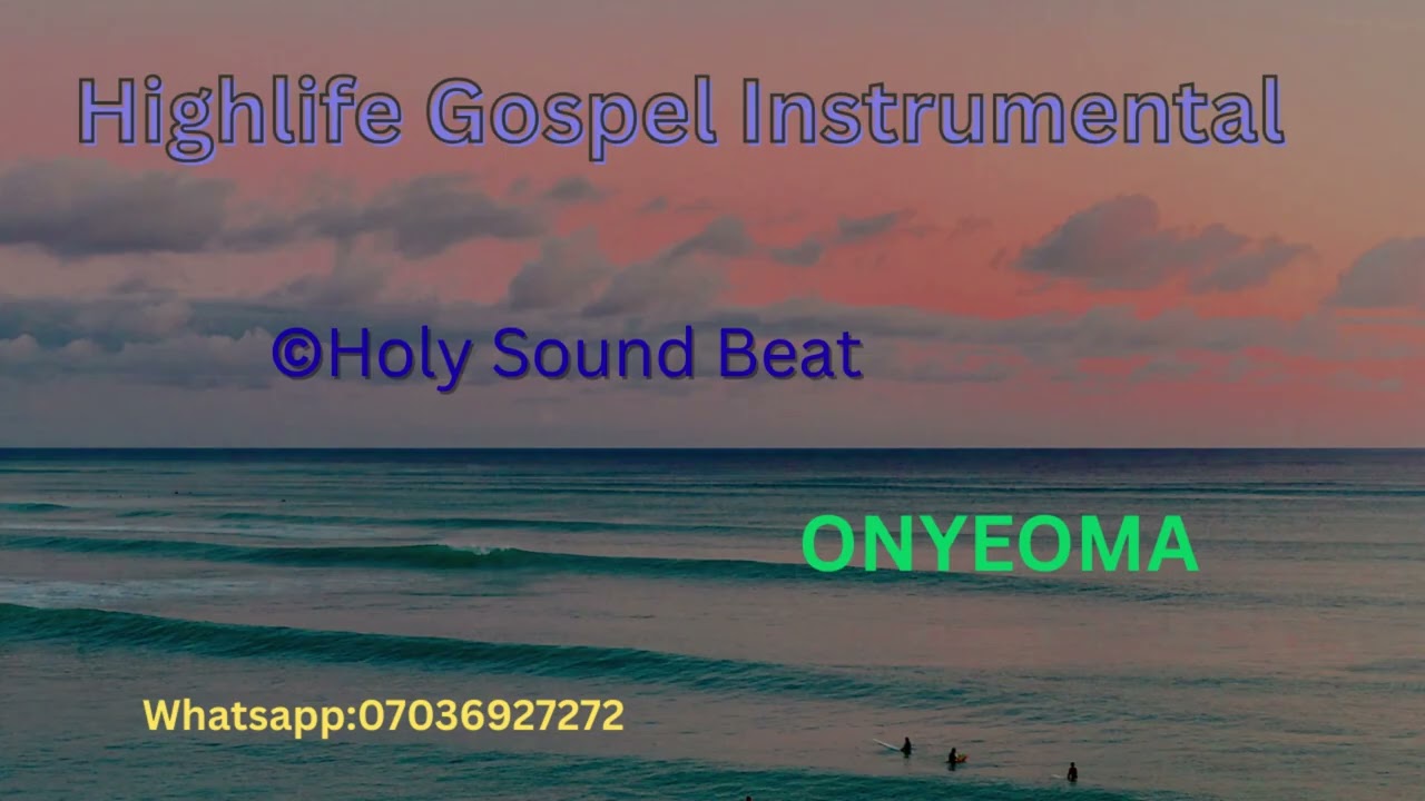 BEST GOSPEL BEAT INSTRUMENTAL (ONYEOMA) 2025 prod by Holy sound beat
