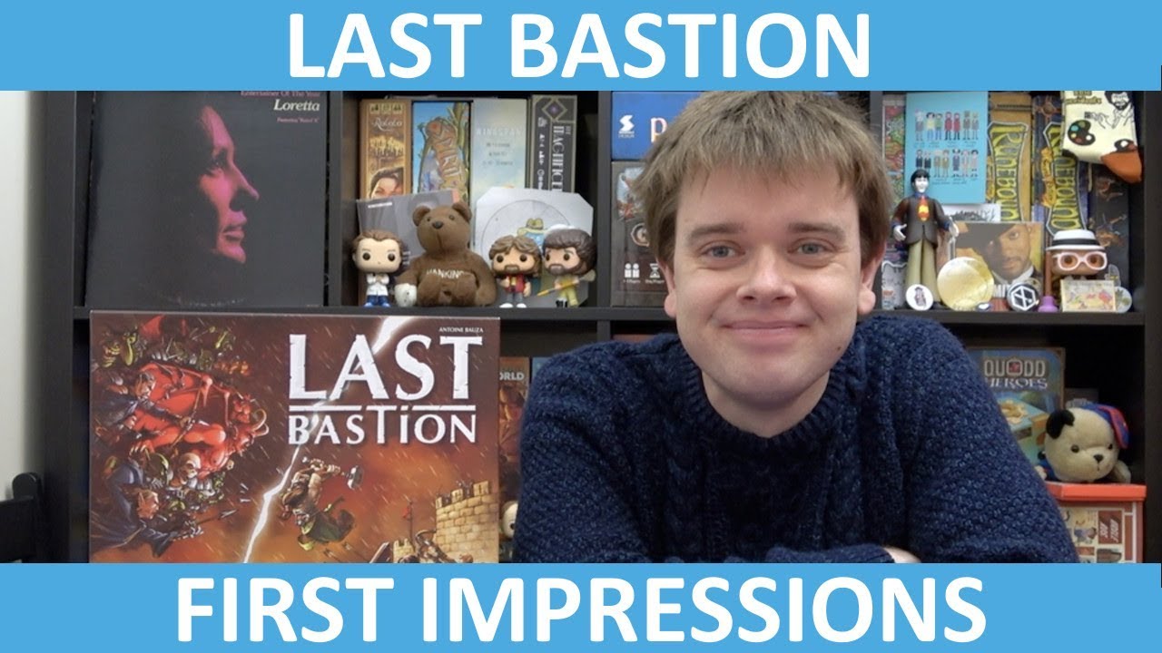 Last Bastion | First Impressions | slickerdrips