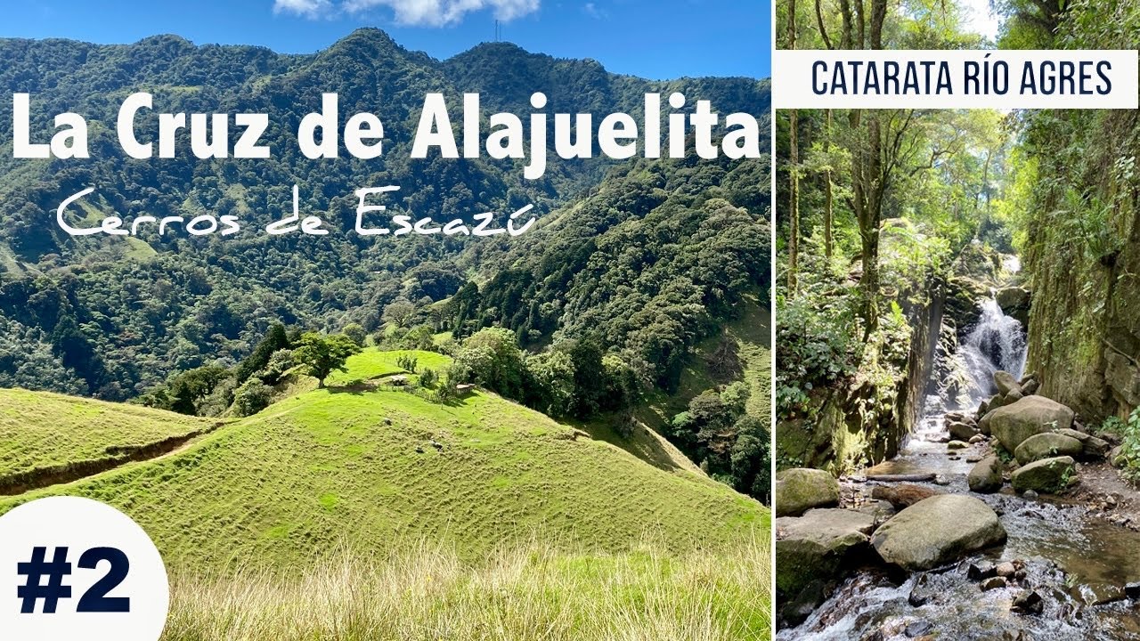 Cerros de Escazú y Catarata Río AGRES