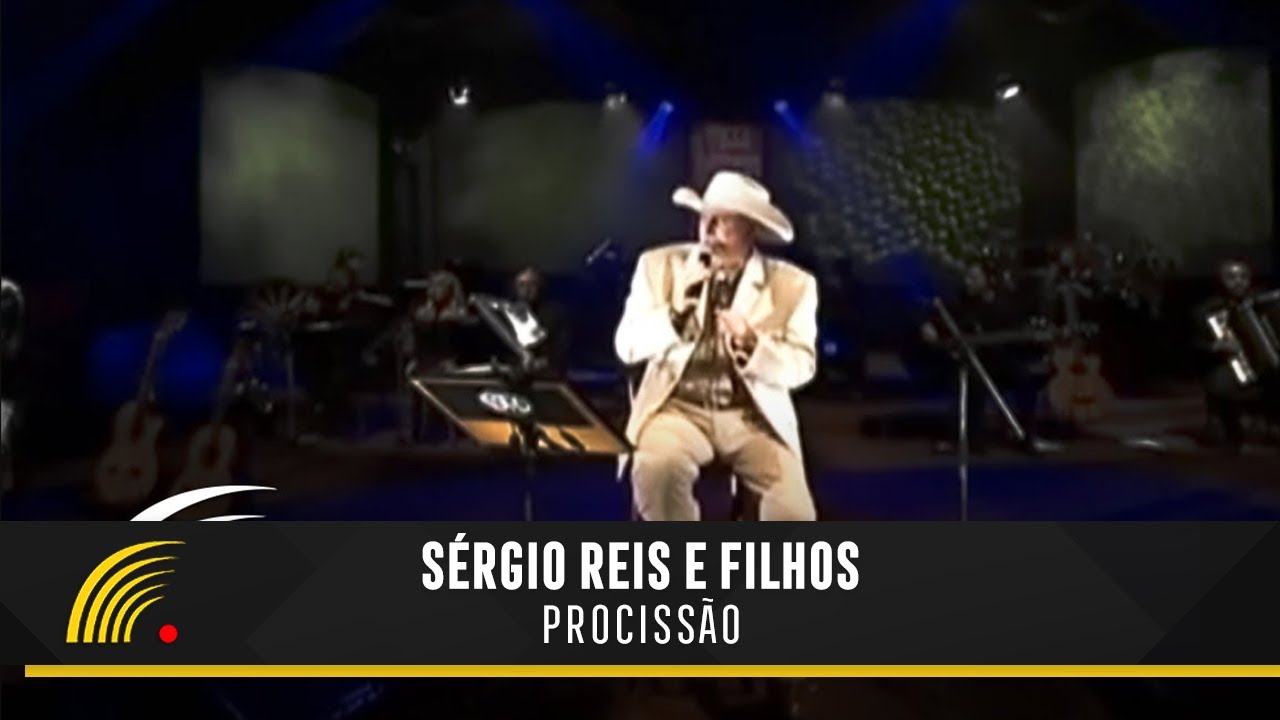 S&eacute;rgio Reis & Filhos - Prociss&atilde;o (Violas E Violeiros)(Ao Vivo)(V&iacute;deo Oficial)