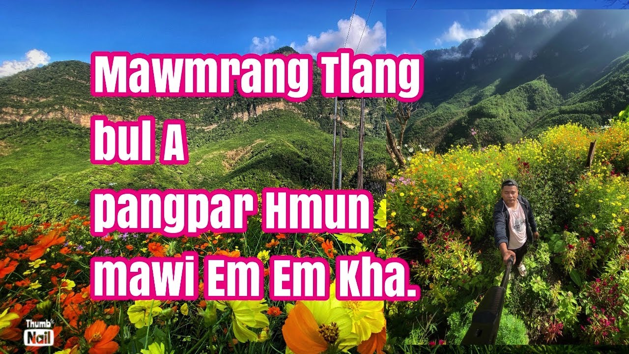 Pangpar hmun, Mizoram Maw ?? // Mizoram hmun mawi   Reels a lar deuh kha