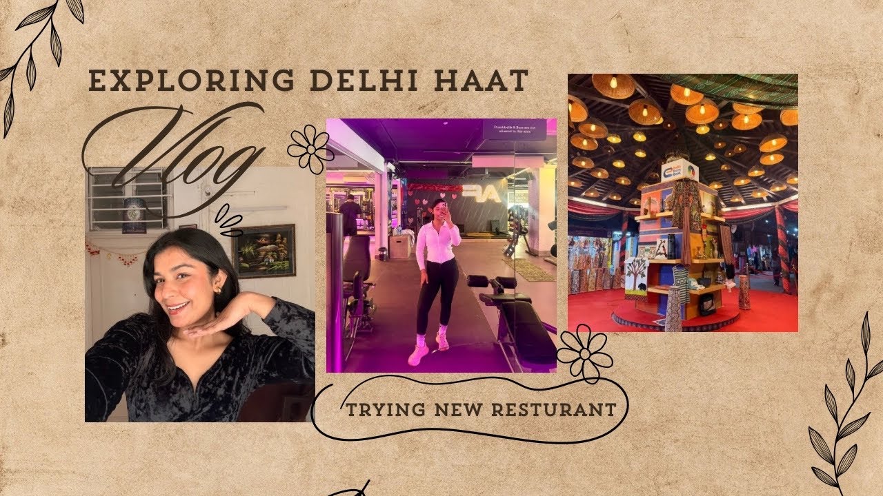 Discover the BEST of Delhi Haat and NEW Restaurant Options 🫶 