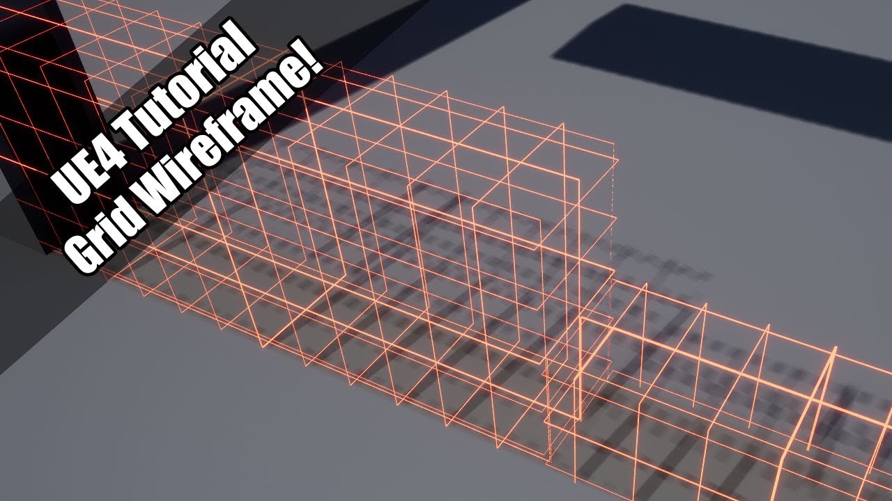 UE4 - Tutorial - Grid Wireframe Material