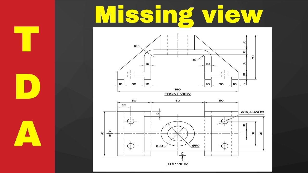 Missing view with half sectional orthographic views TDA 2017