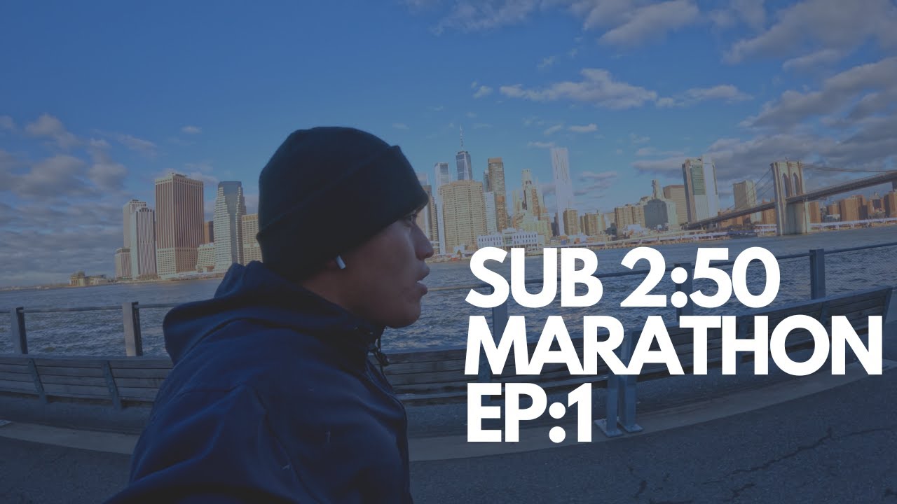 SUB 2:50 Marathon EP 1 (Is Marathon Training Worth it )