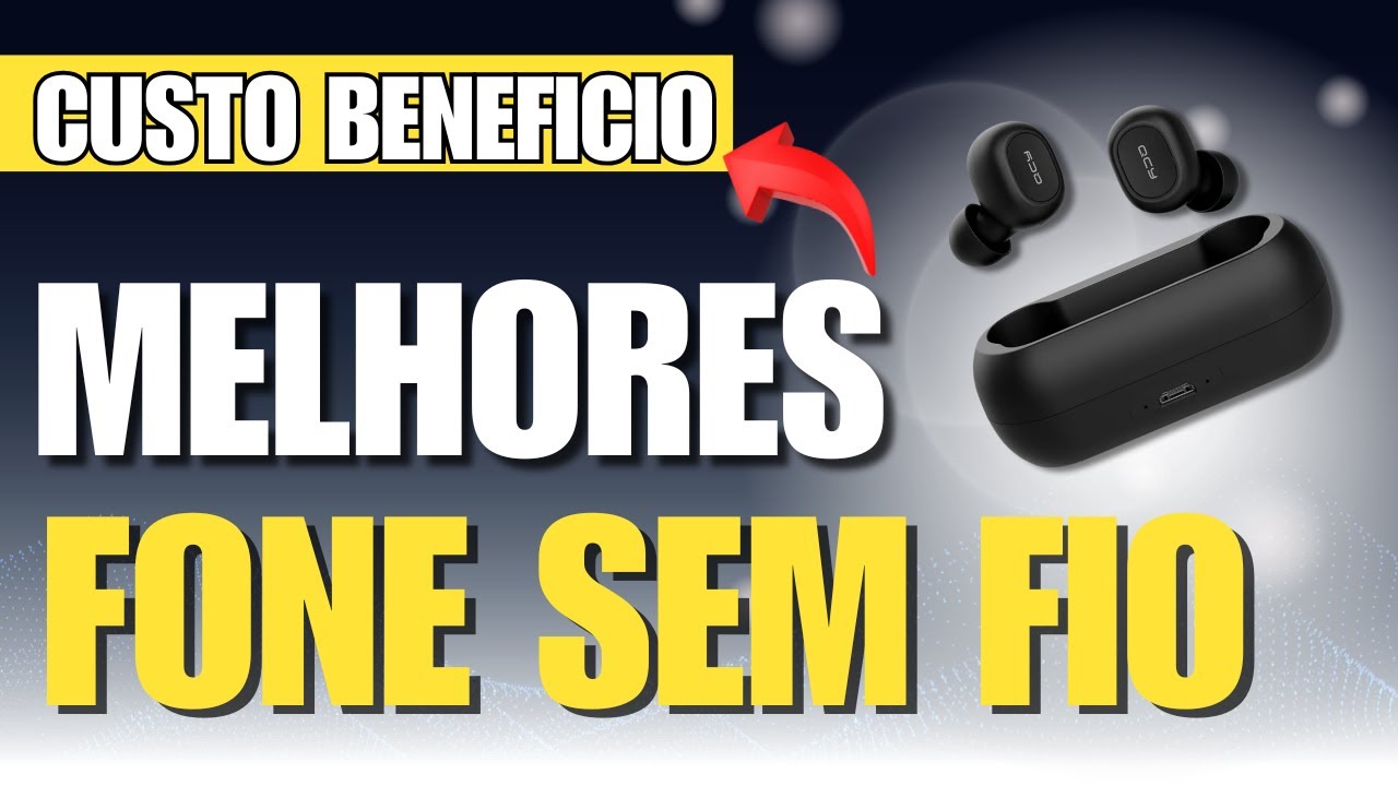 Qual o MELHOR FONE DE OUVIDO BLUETOOTH - Melhores FONES DE OUVIDO BLUETOOTH 2025 - Bom e barato