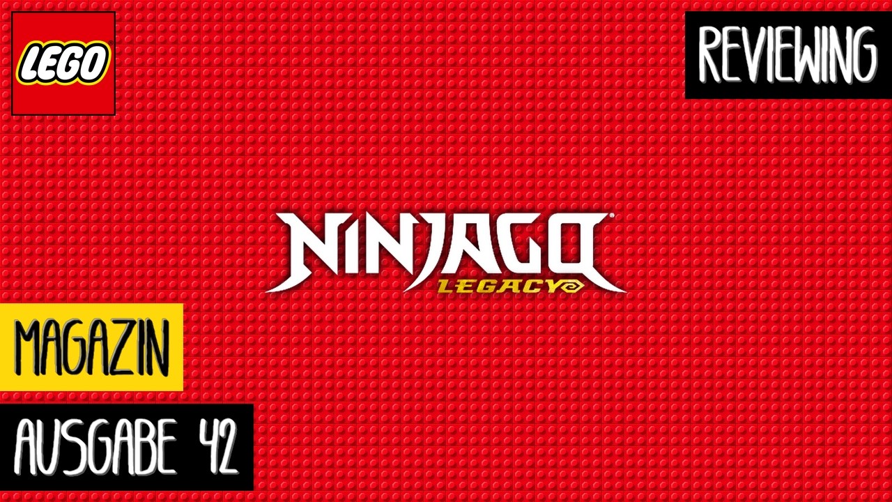 {GEWINNSPIEL} Reviewing LEGO Ninjago Legacy Magazin: Ausgabe 42