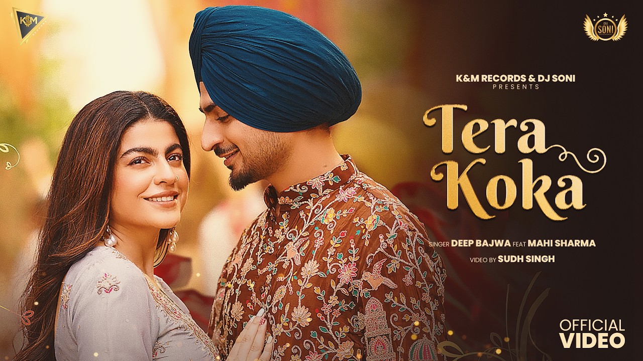 New Punjabi Songs 2026 | Tera Koka (Official Video) Deep Bajwa | Guri Nimana | Mahi Sharma