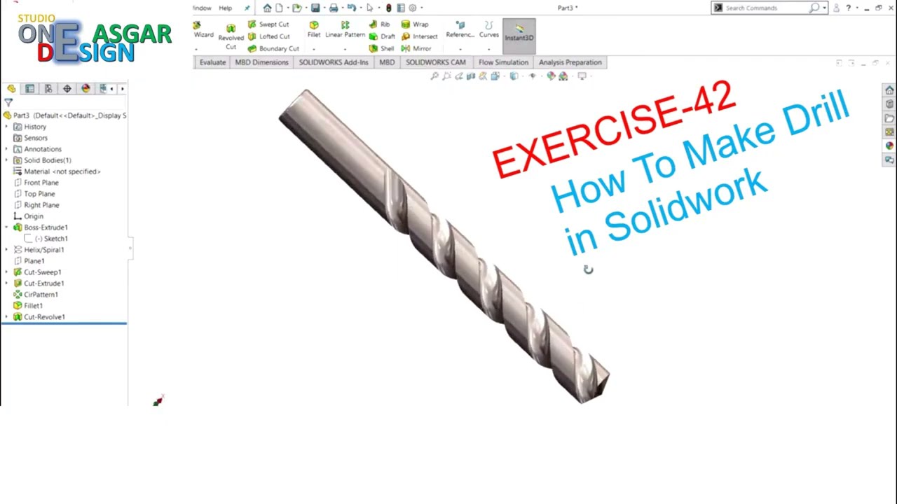 EXERCISE-42 How To Make Drill in Solidworks - One Asgar Design