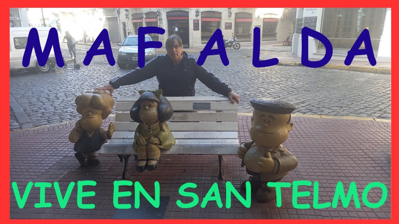 ¡Mafalda vive en San Telmo! Conocimos el barrio de Mafalda y sus amigos. El mundo creado por Quino.