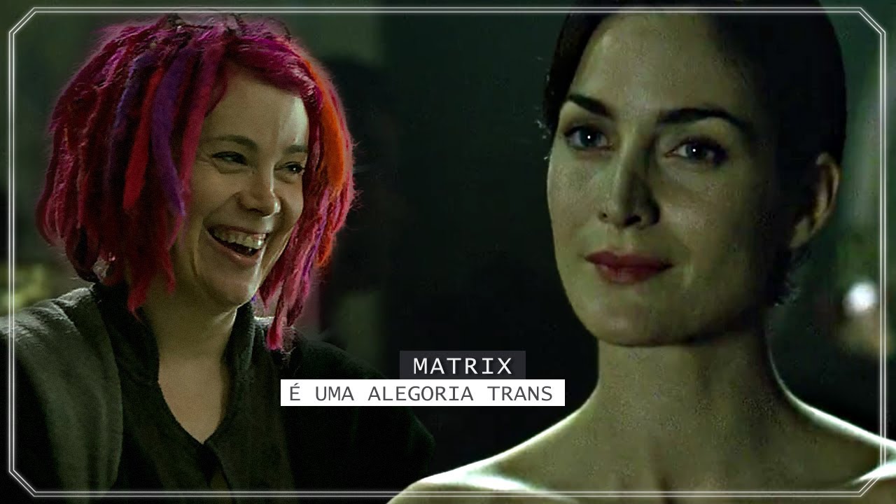 Matrix interpretado como uma alegoria trans