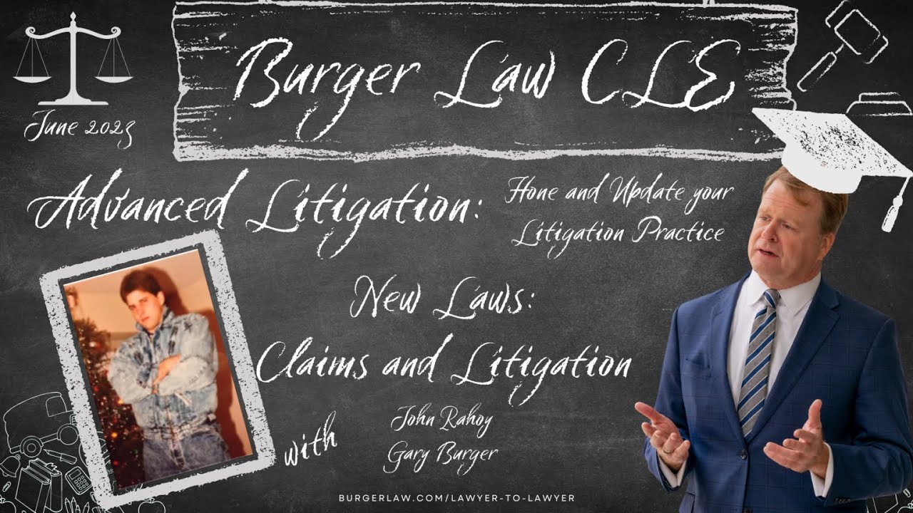 New Laws--Both Claims And Litigation || June 2023 CLE--Advanced Litigation