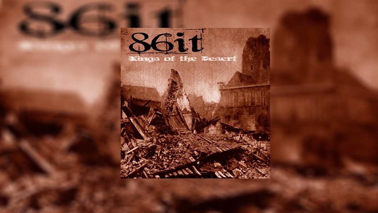 86It  // Kings Of The Desert EP [2006]