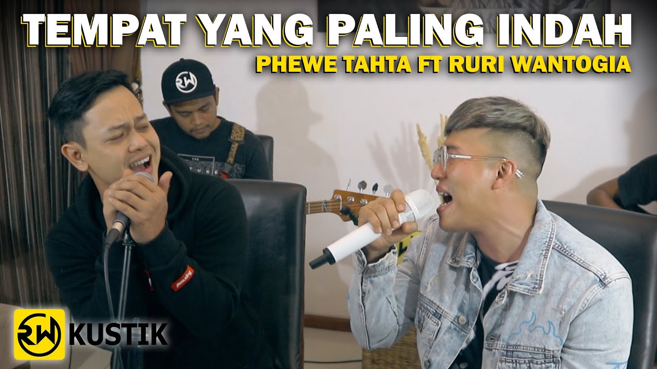 Phewe Tahta Ft Ruri Wantogia - Tempat Yang Paling Indah [Cover]