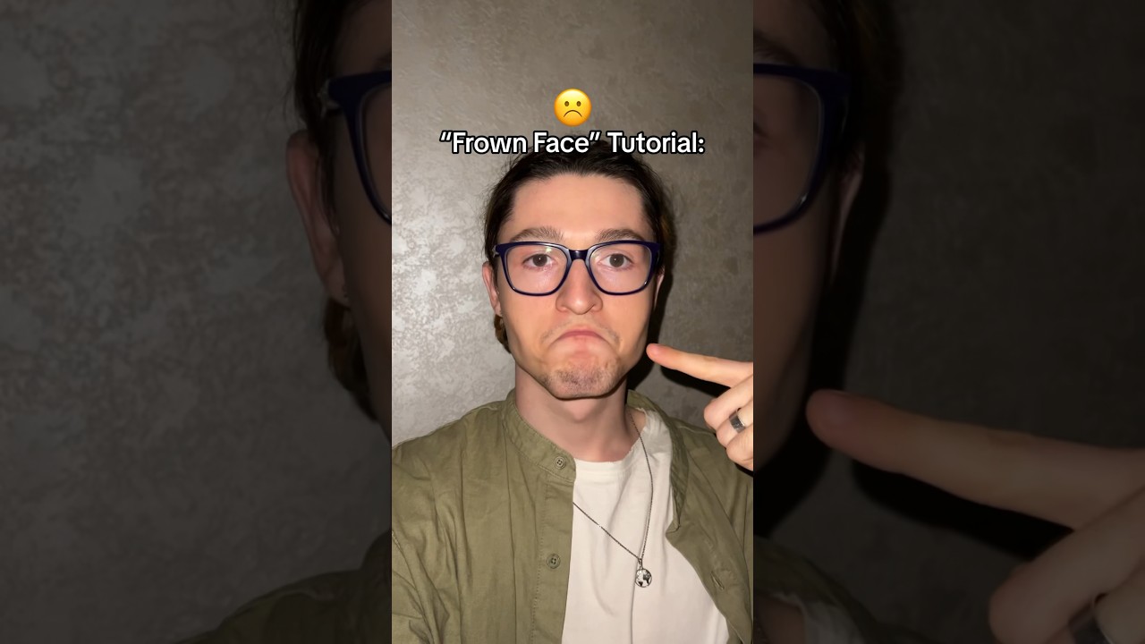 &ldquo;Frown Face&rdquo; Tutorial☹️