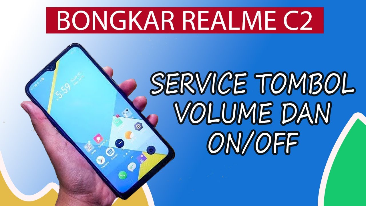 SERVICE TOMBOL POWER REALME C2 || GANTI TOMBOL ON/OFF DAN TOMBOL VOLUME .