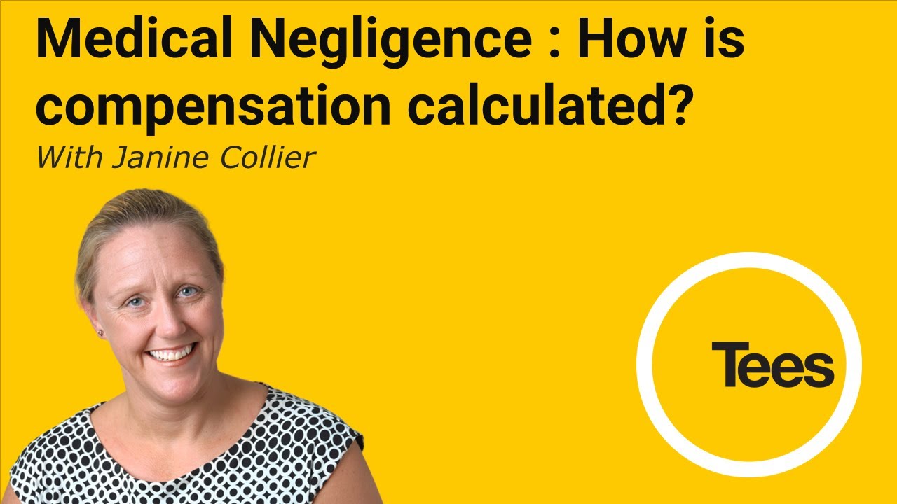 Medical Negligence | How is compensation calculated? (2020)