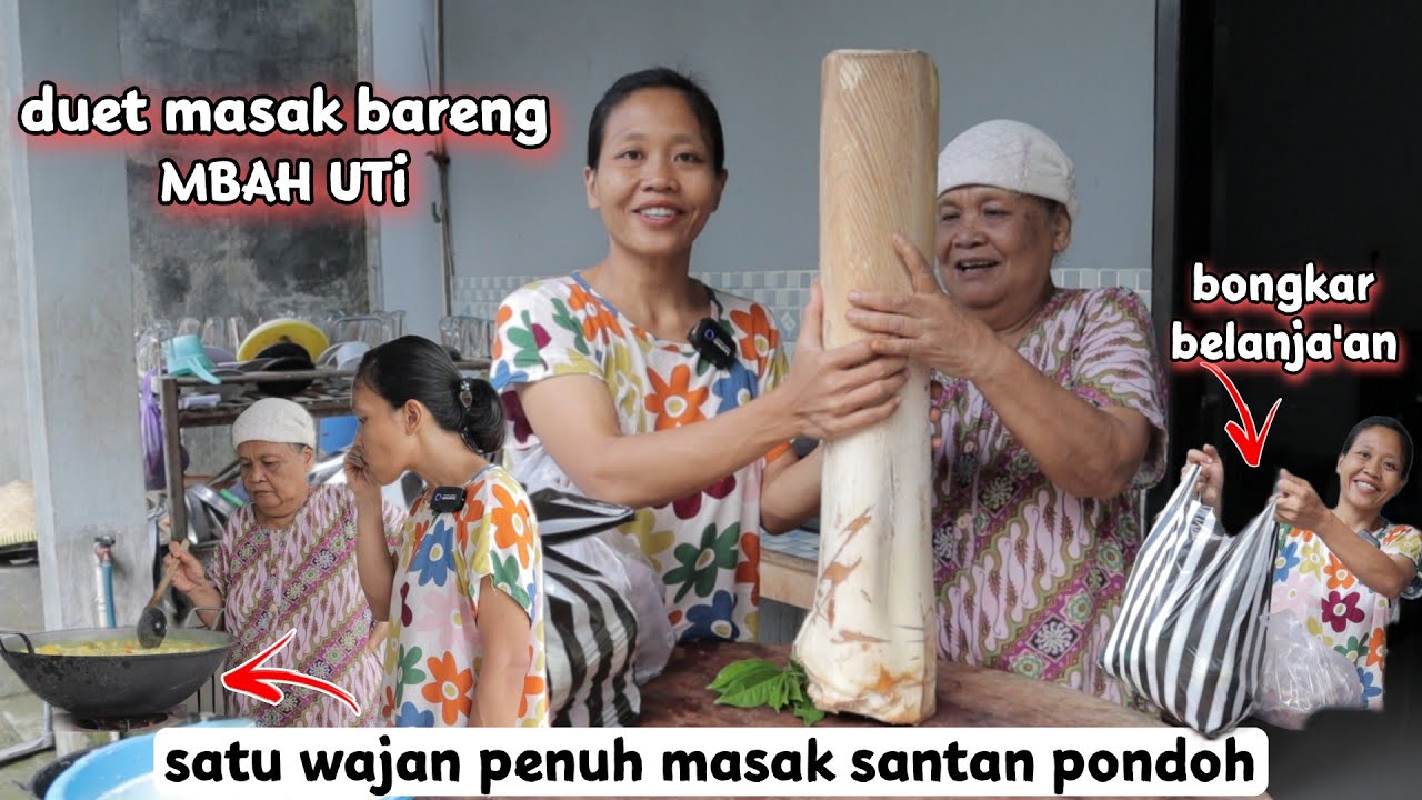 DUET MASAK BARENG MBAH UTI SATU WAJAN PENUH !!