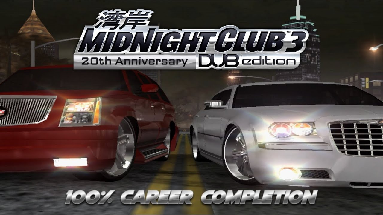 Midnight Club 3: DUB Edition - 100% Career Completion [FULL GAME]