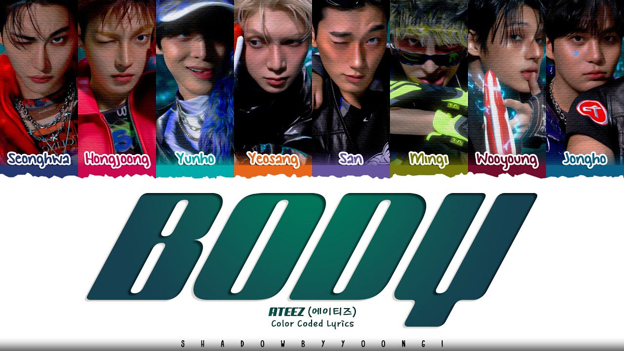 ATEEZ 'Body' Lyrics (에이티즈 Body 가사) [Color Coded Han_Rom_Eng] | ShadowByYoongi