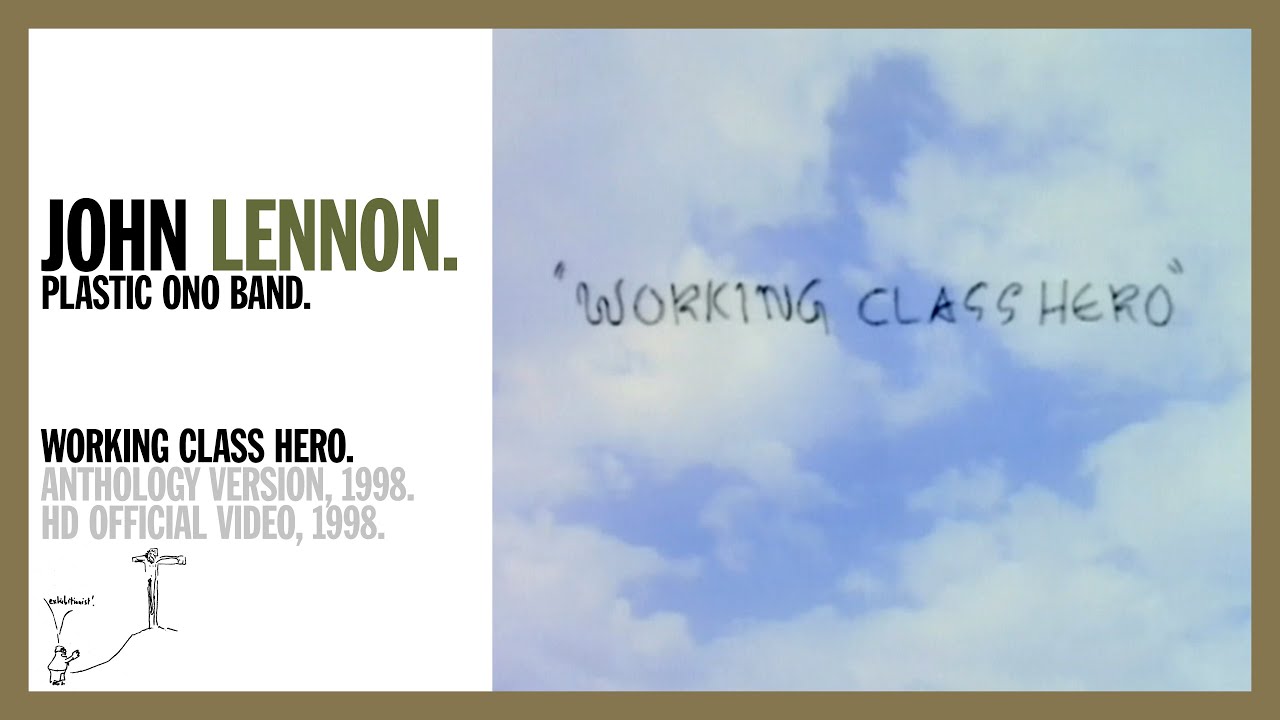 Working Class Hero (Anthology Version) - John Lennon (official music video HD)