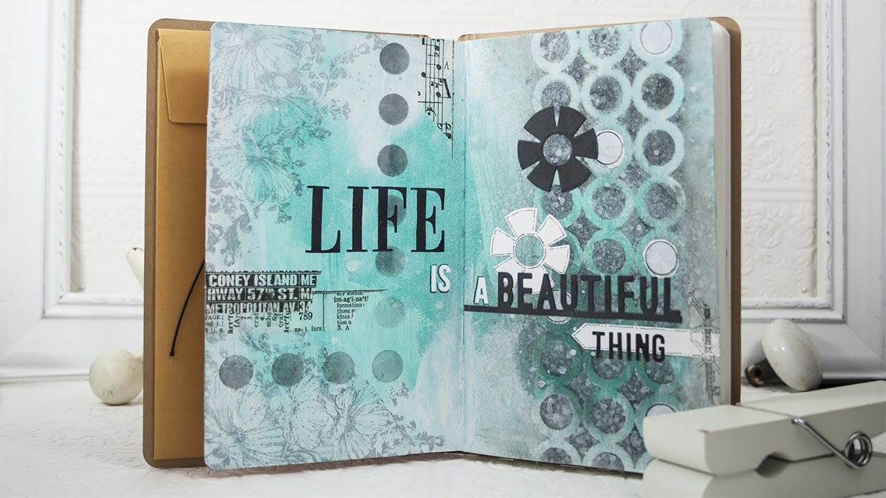 Life is a Beautiful Thing Art Journal