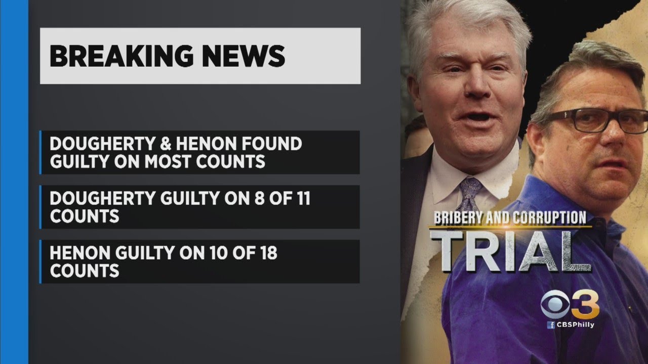 John Dougherty, Bobby Henon Found Guilty In Corruption Trial