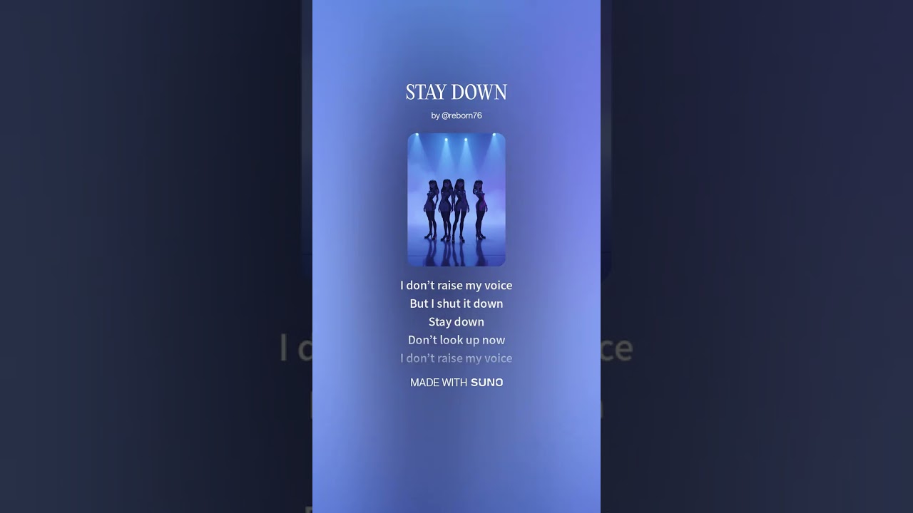 STAY DOWN