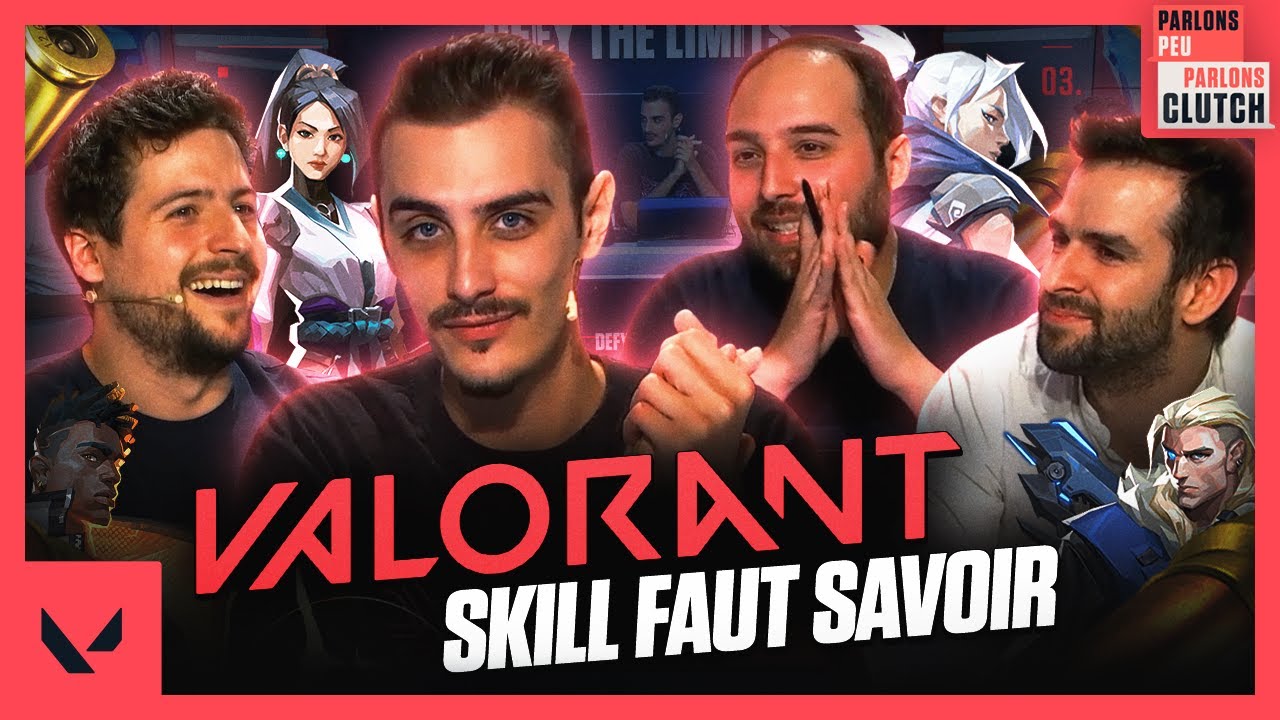 Le lexique pour bien débuter ! // Skill Faut Savoir -  Parlons peu, parlons Clutch #1 | VALORANT
