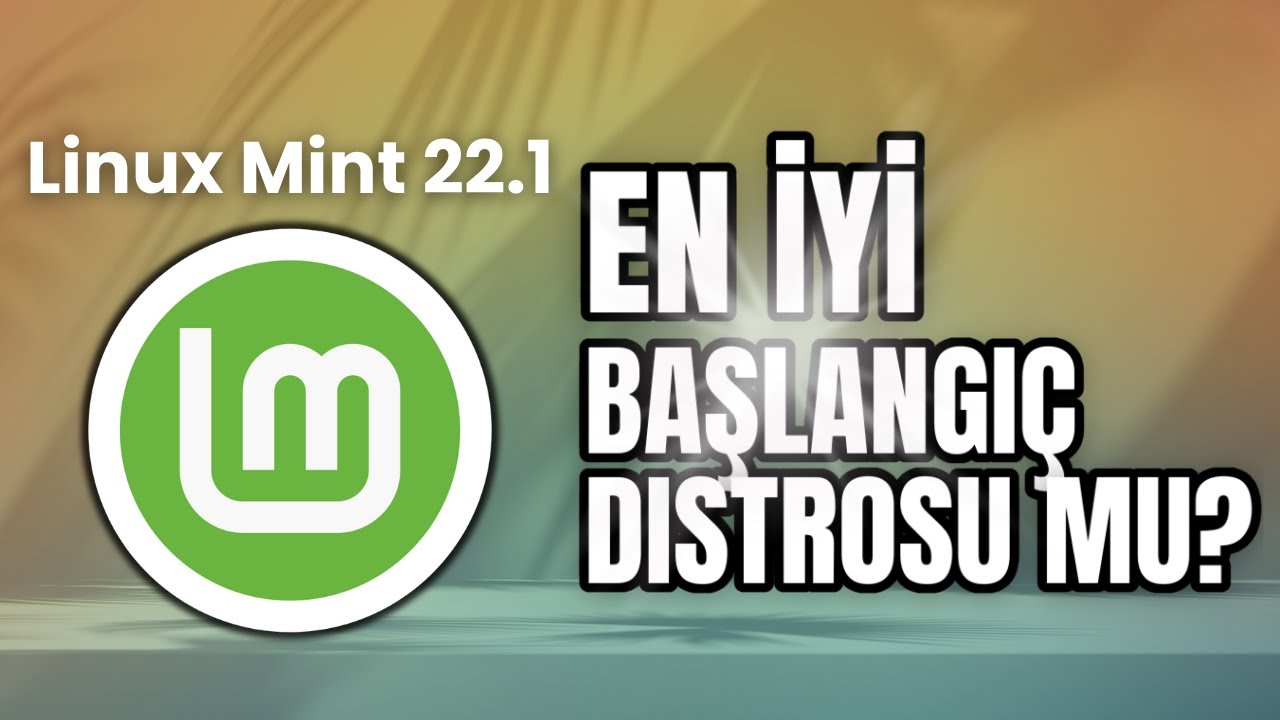 Linux Mint 22.1 Kurulumu ve İncelemesi | En İyi Başlangıç Distro'su mu?