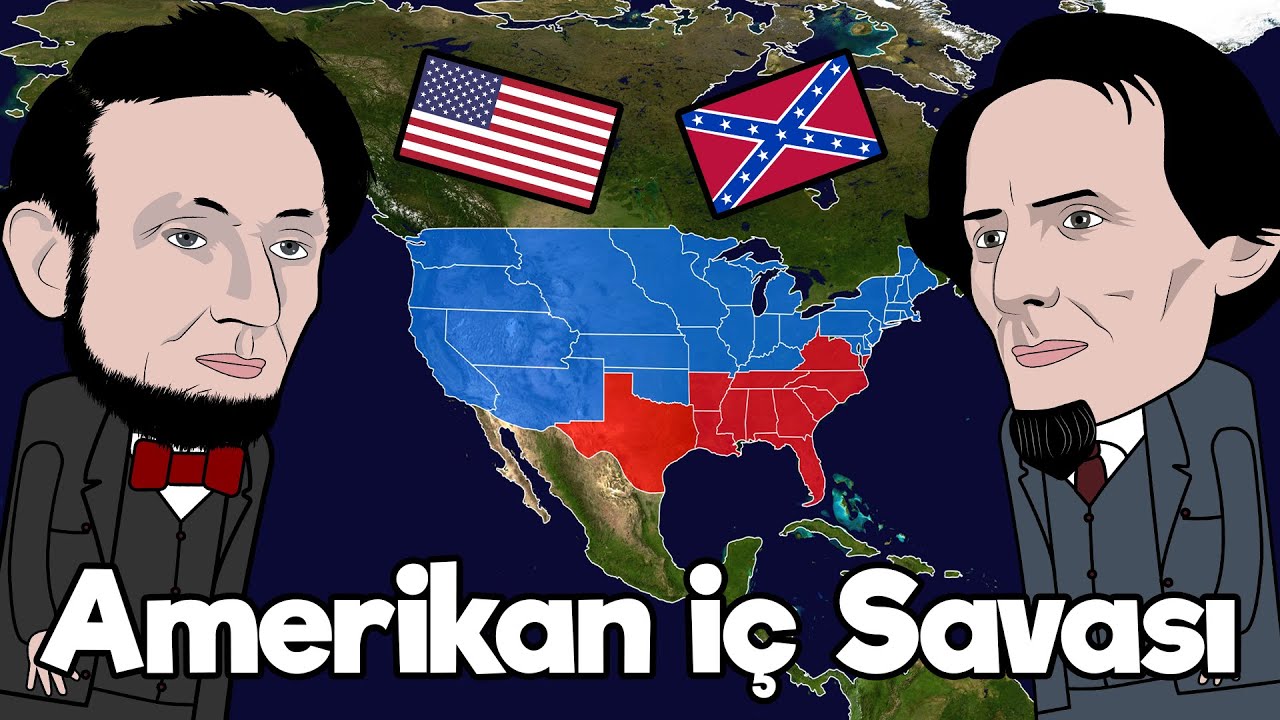 Amerikan iç Savaşı - Haritalı Hızlı Anlatım